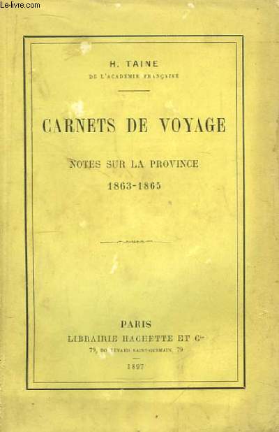 Carnets de Voyage. Notes sur la Province 1863 - 1865.