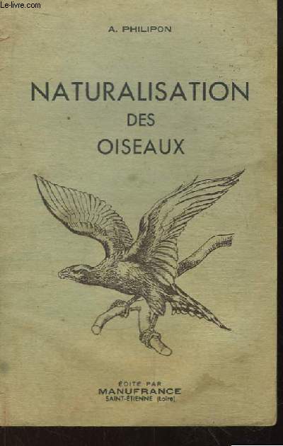 Naturalisation des Oiseaux.