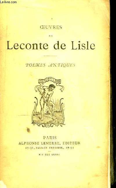 Oeuvres de Leconte de Lisle. Pomes Antiques.