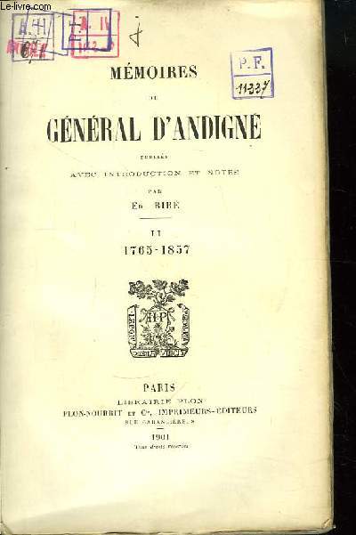 Mmoires du Gnral d'Andign, publis avec introduction et notes. TOME II : 1765 - 1857
