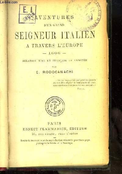 Aventures d'un grand Seigneur Italien,  travers l'Europe - 1606