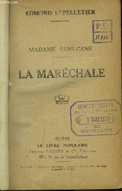 Madame Sans-Gne. La Marchale.