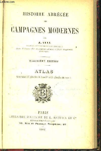 Histoire Abrge des Campagnes Modernes. Atlas. Comprenant 27 planches du Tome 1er et 24 planches du Tome 2