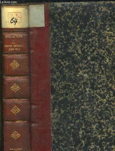 Le Prince Imprial. Souvenirs et Documents 1856 - 1879