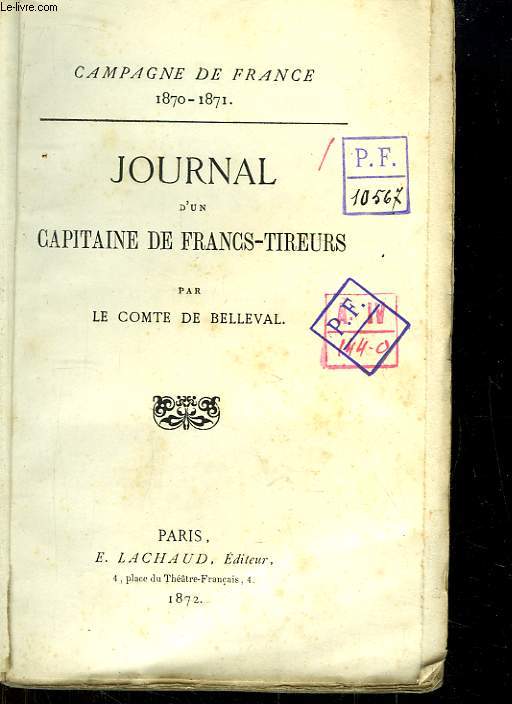 Journal d'un Capitaine de Francs-Tireurs.