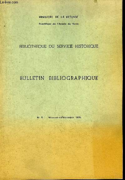 Bibliothque du Service Historique. Bulletin Bibliographique N5