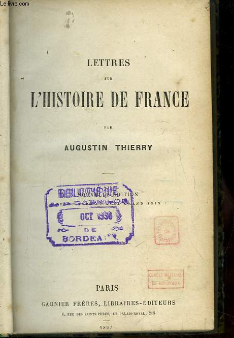 Oeuvres de Augustin Thierry. TOME I : Lettres sur l'Histoire de France.
