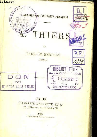 A. Thiers. Les Grands Ecrivains Franais.