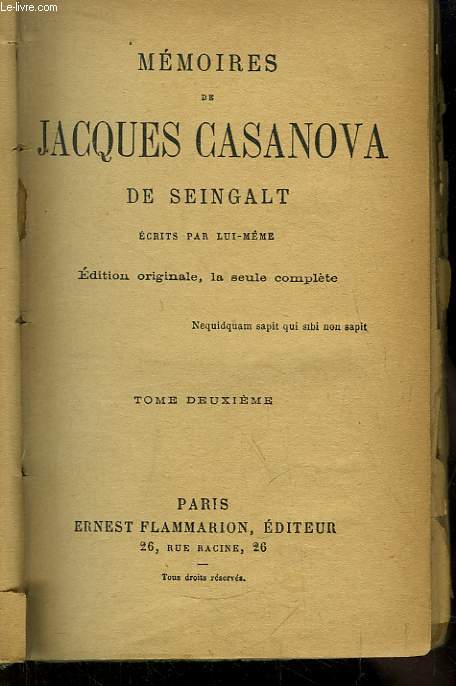 Mmoires de Jacques Casanova de Seingalt, crits par-lui mme. TOME 2