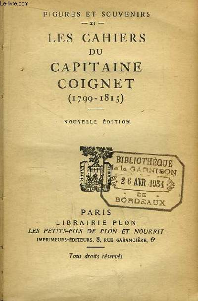 Les Cahiers du Capitaine Coignet 1799 - 1815