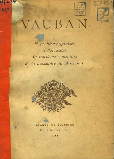 Vauban Exposition organise  l'occasion du troisime centenaire de la naissance du Marchal.