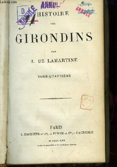 Histoire des Girondins. TOME 4