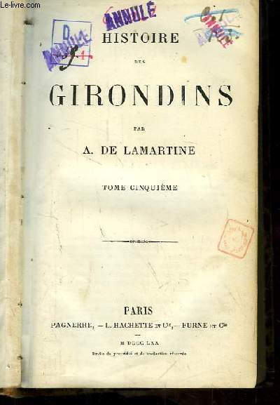 Histoire des Girondins. TOME V