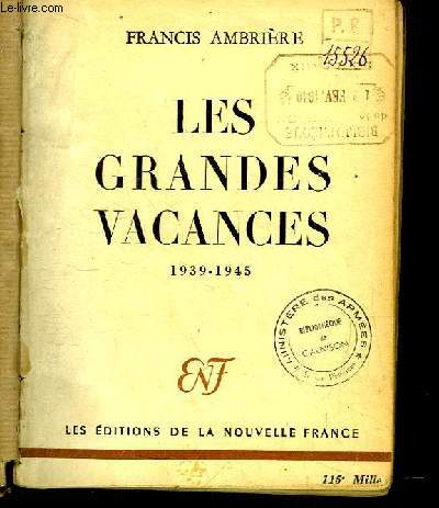 Les Grandes Vacances 1939 - 1945
