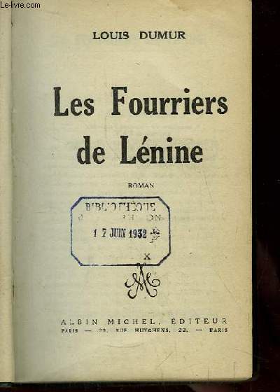 Les Fourriers de Lnine. Roman.