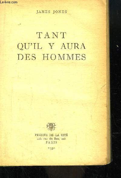 Tant qu'il y aura des hommes.