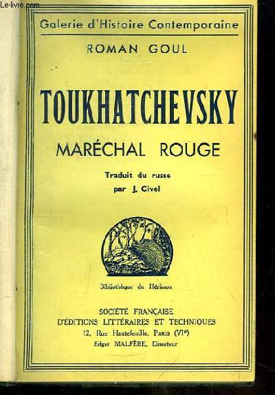 Toukhatchevsky, Marchal Rouge.