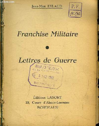 Franchise Militaire. Lettres de Guerre