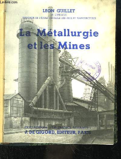 La Mtallurgie et les Mines.