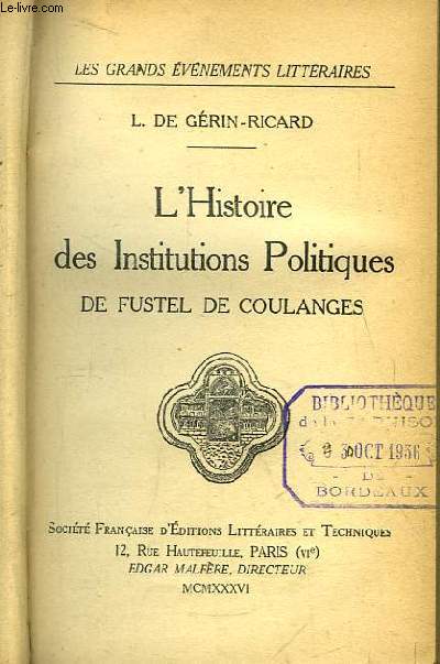 L'Histoire des Institutions Politiques de Fustel de Coulanges.