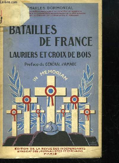 Batailles de France. Lauriers et Croix de Bois.