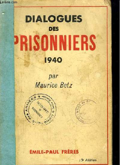 Dialogues des Prisonniers. 1940