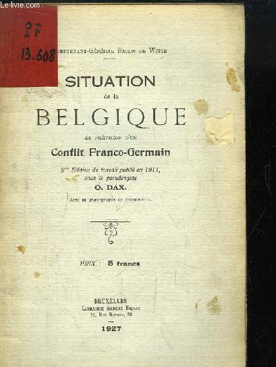 Situation de la Belgique en prvision d'un Conflit Franco-Germain.