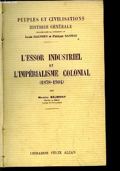 L'Essor Industriel et l'Imprialisme Colonial (1878 - 1904)