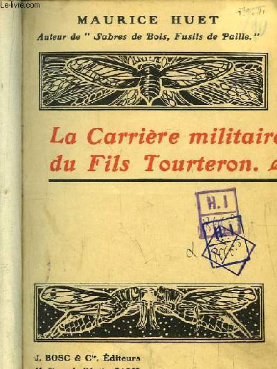 La Carrire militaire du Fils Tourteron.