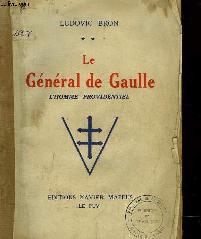 Le Gnral De Gaulle, l'homme providentiel.