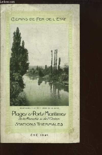 Brochure des Plages & Ports Maritimes de la Manche & de l'Ocan. Stations thermales. Et 1921