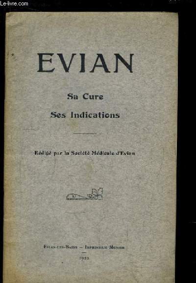 Evian. Sa Cure, Ses Indications.