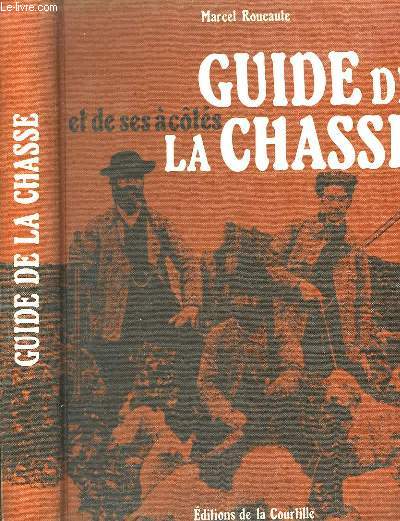 Guide de la Chasse et de ses -cots.