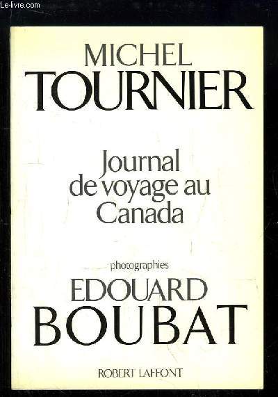 Journal de voyage au Canada.