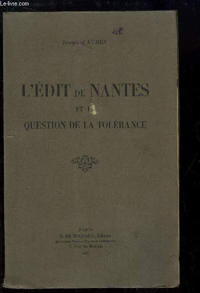 L'Edit de Nantes et la Question de la Tolrance.