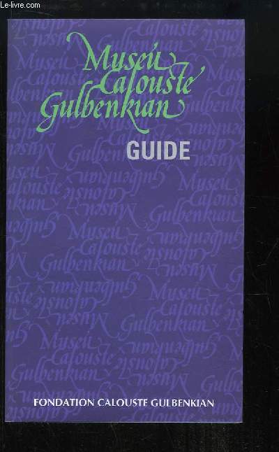 Muse Calouste Gulbenkian. Guide