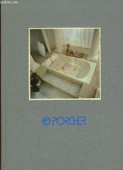 Catalogue Porcher, Premier Ensemblier Franais du Sanitaire