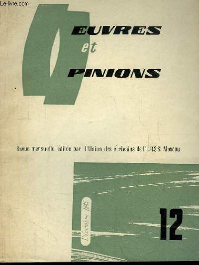 Oeuvres et Opinions N12 : Canevas pour un roman, par PANOVA - Zossia, par BOGOMOLOV - La Posie de Pavel Antokolski, par BANNIKOV ...