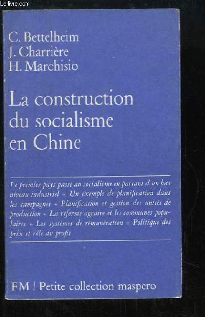 La construction du socialisme en Chine.