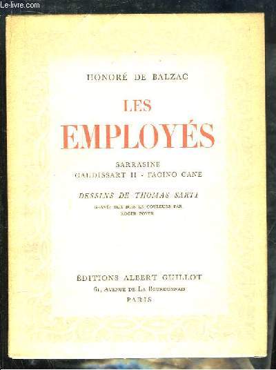 Les Employs. Sarrasine, Gaudissart 2, Facino Cane.