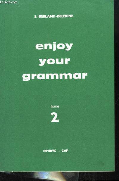 Enjoy your Grammar. TOME 2