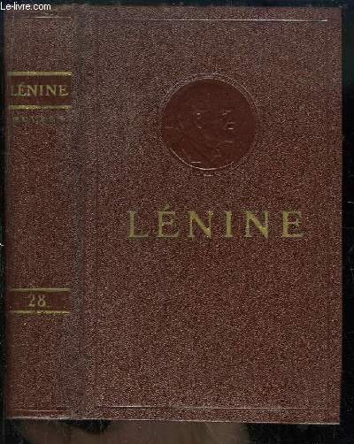 Oeuvres de V. Lnine. TOME 28 : Juillet 1918 - Mars 1919