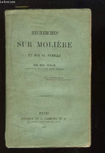 Recherches sur Molire et sur sa famille.