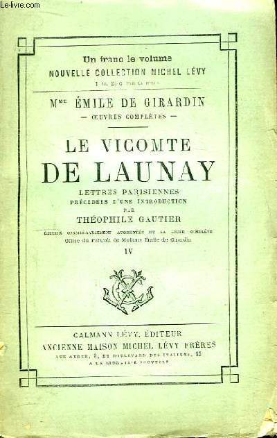 Le Vicomte de Launay, Lettres parisiennes, TOME 4