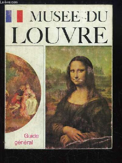 Le Muse du Louvre. Guide gnral.