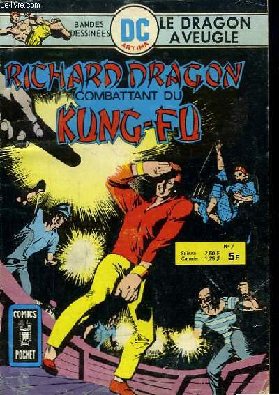 Richard Dragon combattant du Kung-Fu. N7 : Le dragon aveugle.