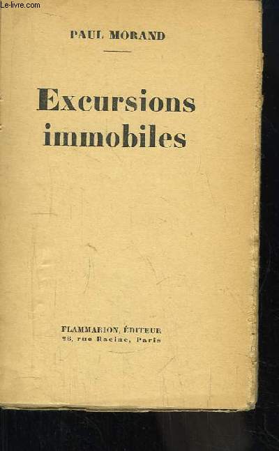 Excursions immobiles.