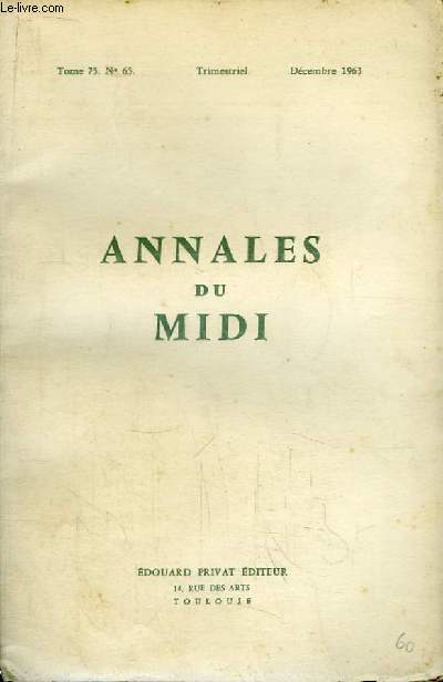 Annales du Midi, revue de la France mridionale. TOME 75, N65 : Biliographie de la France Mridionale.