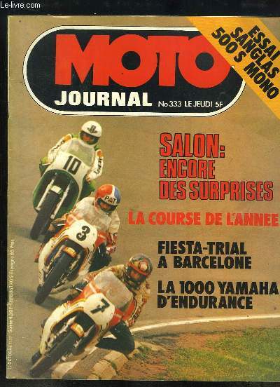 Moto Journal, N333 : Salon, encore des surprises - La course de l'anne - Fiseta-Trial  Barcelone - La 1000 Yamaha d'endurance