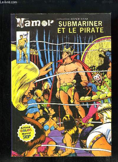 Album Namor N5 : Submariner et le Pirate.